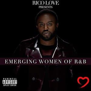 Rico Love Presents: Emerging Women of R&B