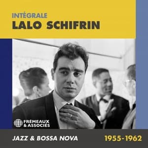 Integrale Lalo Schifrin, Jazz & Bossa Nova 1955-1962