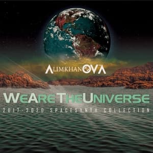 We Are The Universe (2017-2020 Spacesynth Collection)