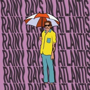 Rainy Days in Atlantis