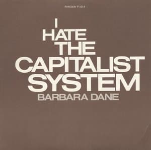 I Hate The Capitalist System