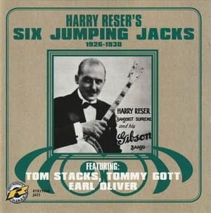 Harry Reser's Six Jumping Jacks 1926-1930