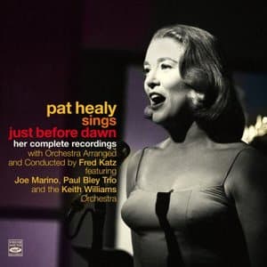 Sings Just Before Dawn * Her Complete Recordings