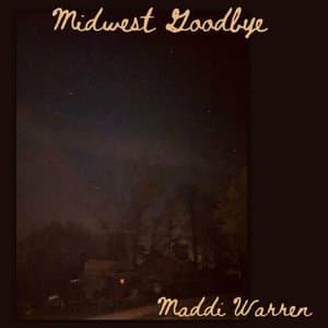 Midwest Goodbye