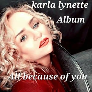 All because of you