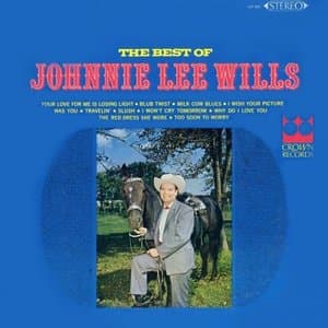 The Best of Johnnie Lee Wills and All the Boys