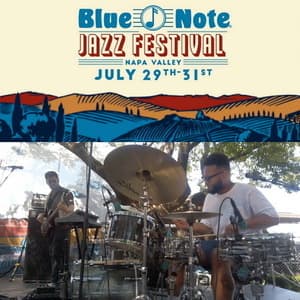 2022-07-30, Blue Note Jazz Festival Napa Valley, St. Helena, CA