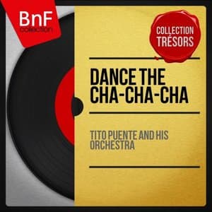 Dance the Cha-Cha-Cha