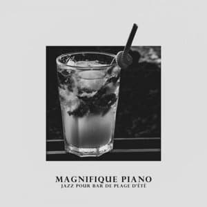Magnifique piano jazz pour bar de plage dete: Musique douce pour le cafe, le restaurant et le froid