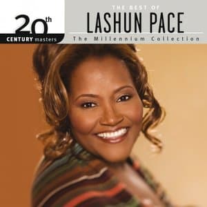 20th Century Masters: The Millennium Collection - The Best Of LaShun Pace