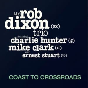 Coast to Crossroads