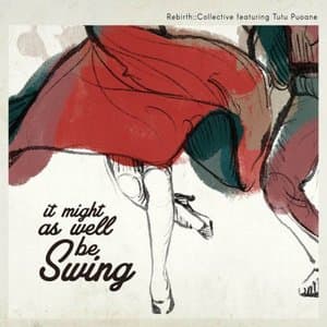 It Might as Well Be Swing