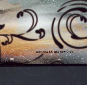 Matthew Shipps New Orbit