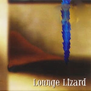Lounge Lizard