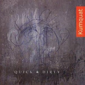 Quick & Dirty