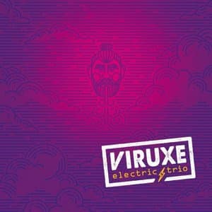 Viruxe Electric Trio