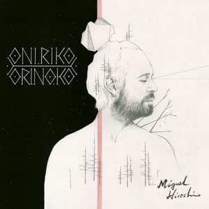 Oniriko Orinoko