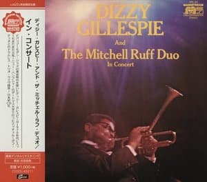 Dizzy Gillespie And The Mitchell-Ruff Duo