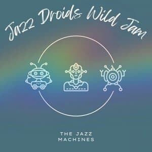 Jazz Droids Wild Jam