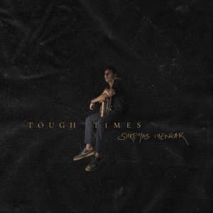 Tough Times