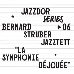 La Symphonie Dejouee