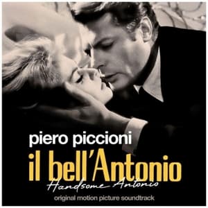 Il bellAntonio - Handsome Antonio (Original Motion Picture Soundtrack)