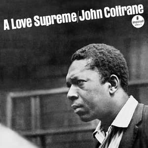 A Love Supreme (Monophonic Edition) (2025, Impulse! - Verve)