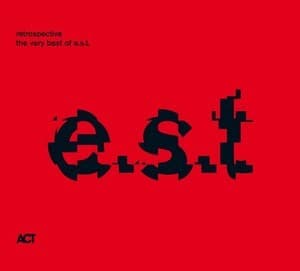 Retrospective (The Very Best Of Esbjorn Svensson Trio)