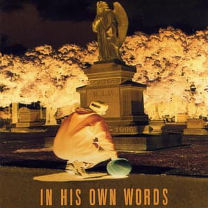 In His Own Words