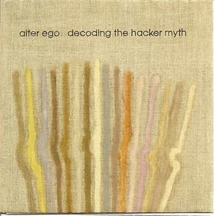 Decoding The Hacker Myth