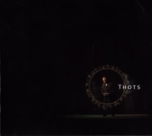 Thots (2010 Remaster)