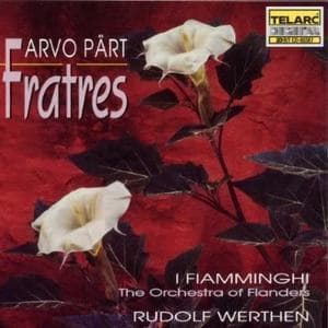Arvo Part (b. 1935; Estonian) Fratres