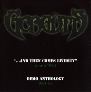 ...and Then Comes Lividity / Demo Anthology