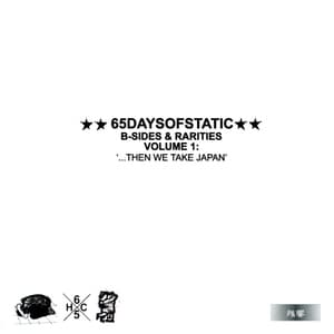 B-sides & Rarities Volume 1: '...then We Take Japan'