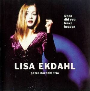 When Did You Leave Heaven (with Peter Nordahl Trio)