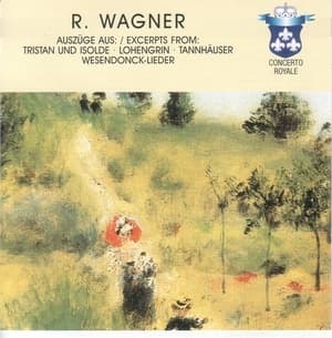 Tristan Und Isolde - Lohengrin - Tannhauser - Wesendonck (3CD)