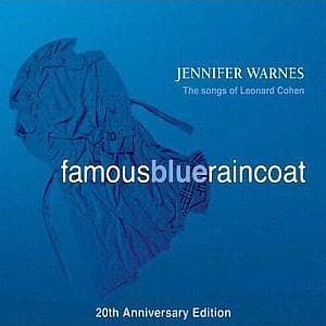 Famous Blue Raincoat - The Songs Of Leonard Cohen - 20th Anniversary Edition