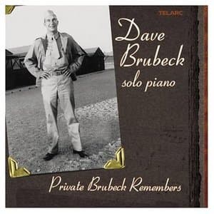Private Brubeck Remembers
