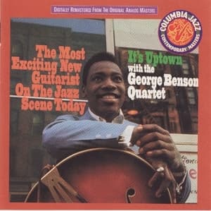 It's Uptown With The George Benson Quarte