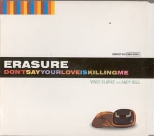 Don't Say Your Love Is Killing Me