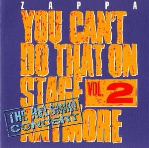 You Can't Do That On Stage Anymore - Vol. 2 The Helsinki Concert (2CD)