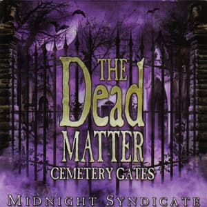 The Dead Matter: Cemetery Gates