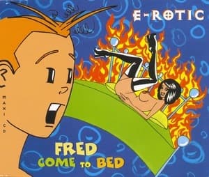 Fred Come To Bed