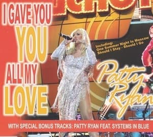 I Gave You All My Love