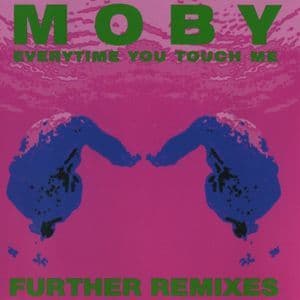 Everytime You Touch Me (Remixes)