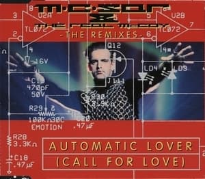 Automatic Lover (Call For Love) (The Remixes)