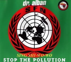 Sing Shi-Wo-Wo (Stop The Pollution)