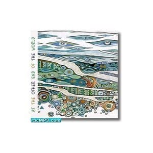 At The Other End Of The World