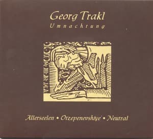 Georg Trakl. Umnachtung