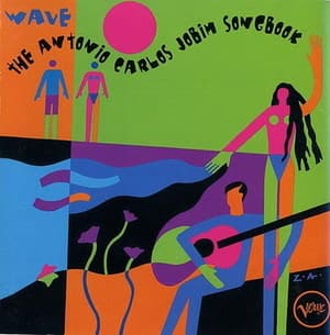 Wave: The Antonio Carlos Jobim Songbook